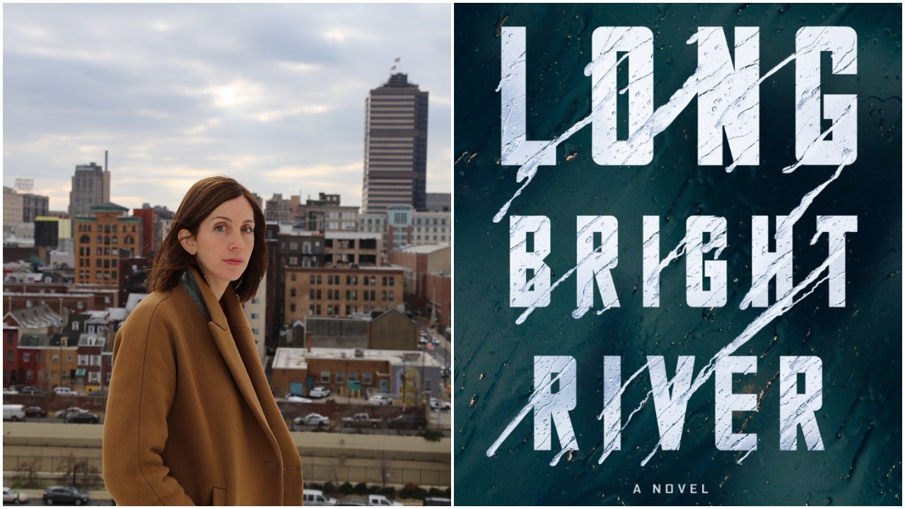 Liz Moore On Long Bright River Whyy