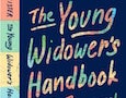 the cover of The Young Widower's Handbook