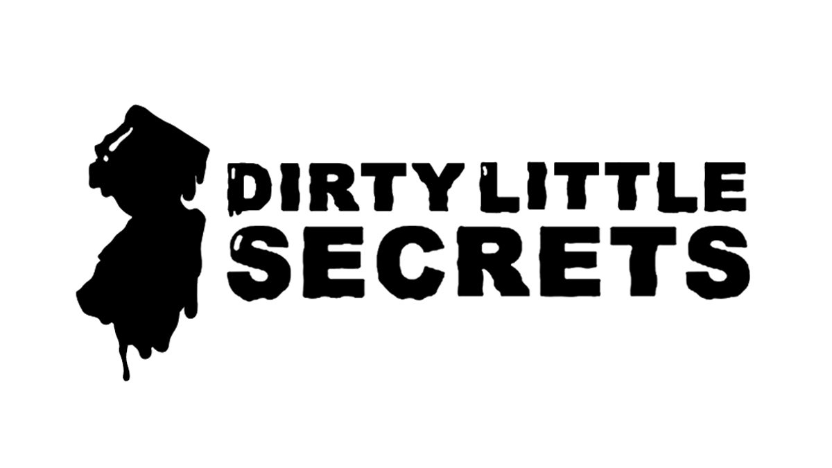 Introducing Dirty Little Secrets Investigating New Jersey’s Toxic Legacy WHYY