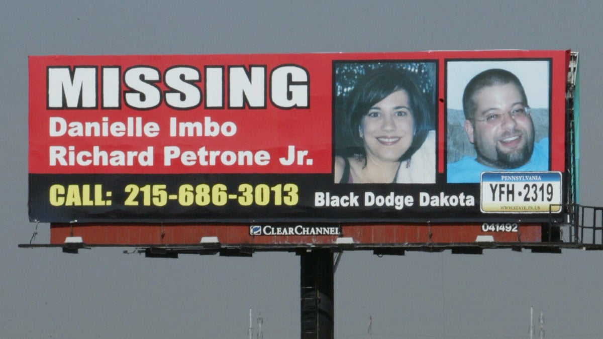  A billboard on I-95 in Philadelphia, Tuesday, March 22, 2005, which shows Richard Petrone, 35, and Danielle Imbo, 34, who vanished Feb. 19, after a night out in Philadelphia (Joseph Kaczmarek/AP Photo, file) 