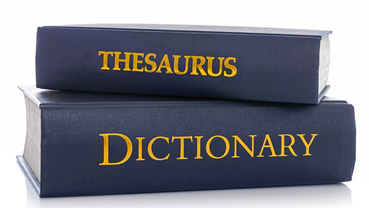 (<a href='http://www.bigstockphoto.com/image-73181494/stock-photo-a-thesaurus-and-dictionary-isolated-on-a-white-background'>Big Stock</a>)