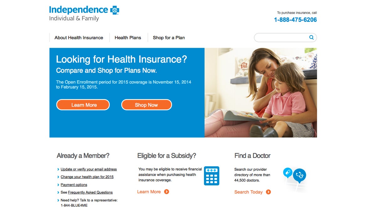  Philadelphia's largest insurer, Independence Blue Cross, started direct enrollment of subsidy-eligible people earlier this month. 