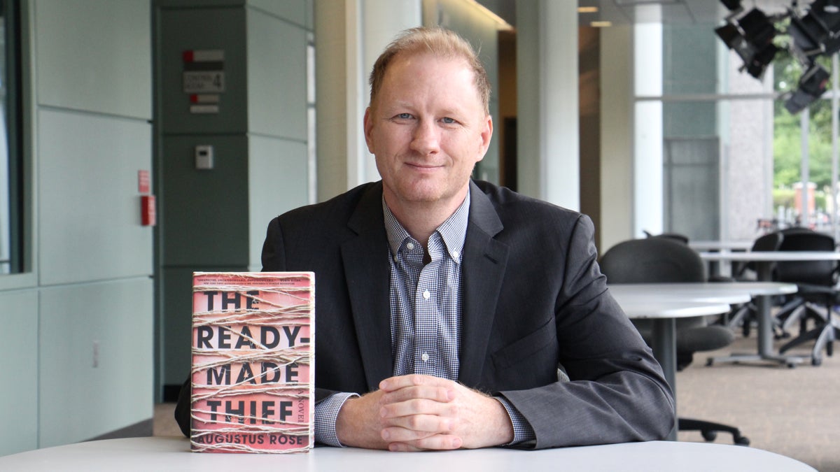  Augustus Rose is the author of ''The Ready-Made Thief,'' his first novel. (Emma Lee/WHYY) 