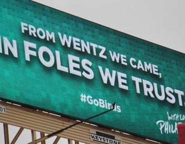 Philadelphia's official visitor and travel site promotes the Eagles on billboards across the city. (Emma Lee/WHYY)