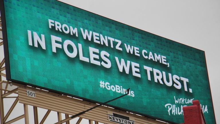 Philadelphia's official visitor and travel site promotes the Eagles on billboards across the city. (Emma Lee/WHYY)