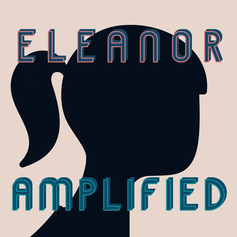 Eleanor Amplified Episode 25