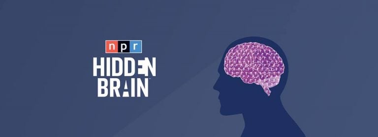 Do you want more of NPR's Hidden Brain? - WHYY