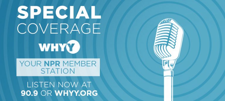 WHYY Special Coverage