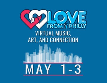 Love from Philly virtual music concert