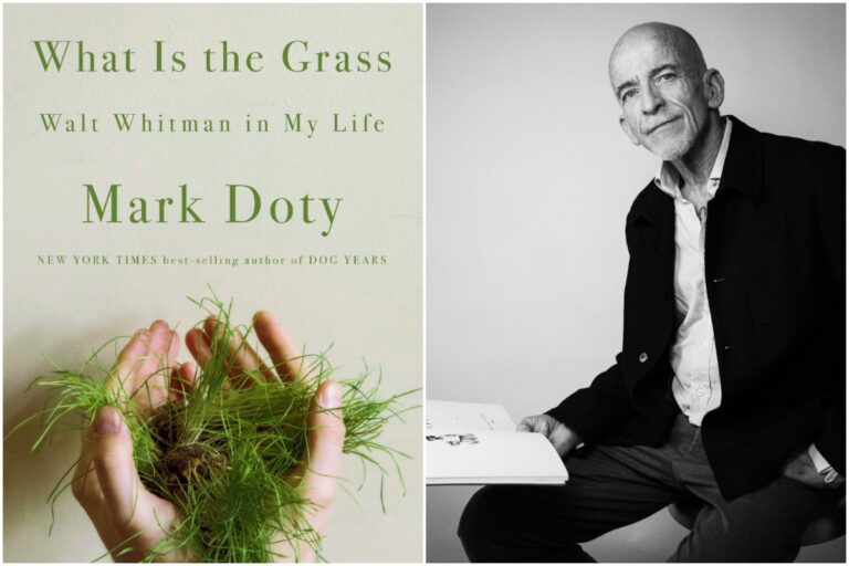 What Is the Grass Walt Whitman in My Life by Mark Doty