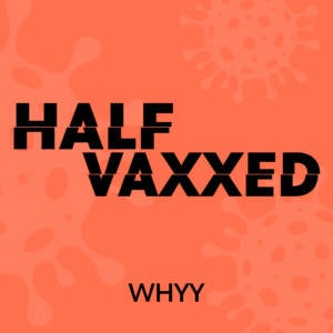 Half Vaxxed