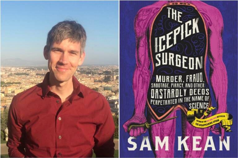 Sam Kean, author of The Icepick Surgeon: Murder, Fraud, Sabotage, Piracy, and Other Dastardly Deeds Perpetrated in the Name of Science. (Little, Brown and Company Publishers)