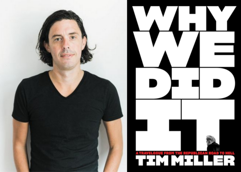 Tim Miller is The Bulwark’s writer-at-large. His new book, Why We Did It, is published by Harper Collins. (Sophie Berard Photography)