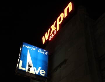 A sign reads WXPN and another sign reads World Café Live.
