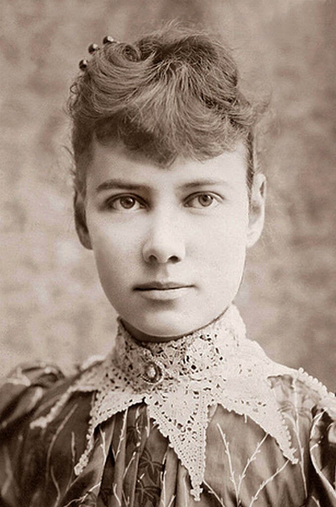 Nellie Bly, one of the first female investigative journalists, who faked insanity to gain access to a mental asylum, and while undercover reported abuses for her 1887 book, ''10 Days in a Madhouse.''