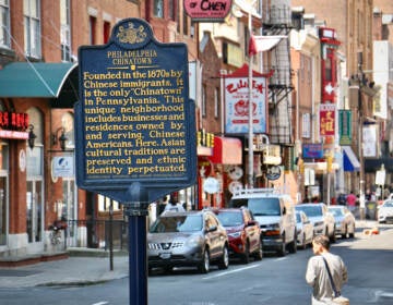 A historical marker recognizes Philadelphia Chinatown.