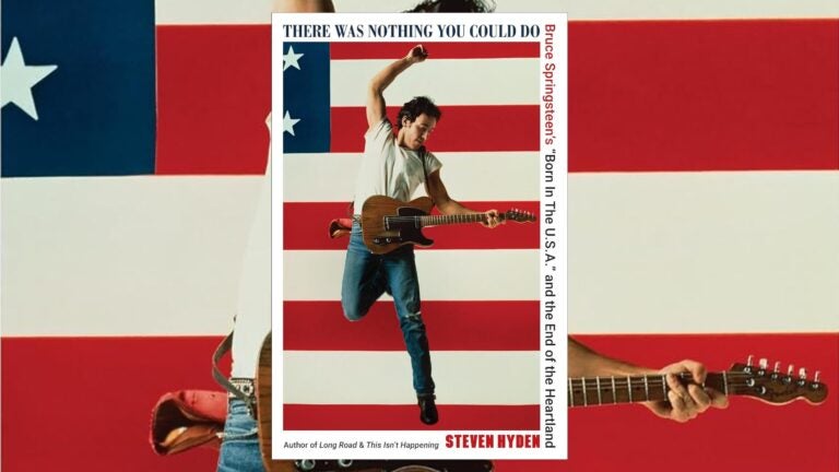 There Was Nothing You Could Do: Bruce Springsteen’s “Born In The U.S.A.” and the End of the Heartland by Steven Hyden