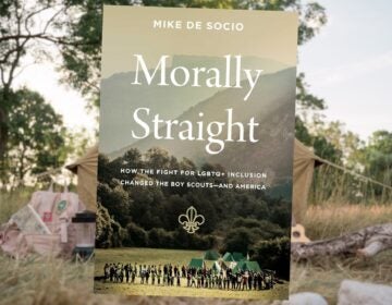 This hour we'll talk about the Boy Scouts history, the battle over gay inclusion and some of controversies with journalist and author Mike De Socio. His new book is Morally Straight: How the Fight for LGBTQ+ Inclusion Changed the Boy Scouts―and America. 