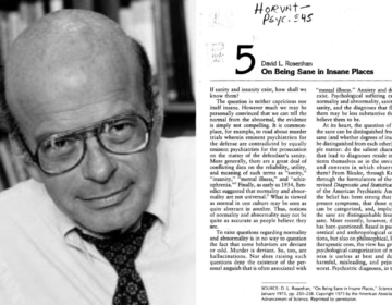 David Rosenhan In 1973, psychologist David Rosenhan conducted an unusual experiment to test the validity of psychiatric diagnoses. (Photo credit: Jack Rosenhan)
