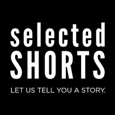 Great actors transport us through the magic of fiction, one short story at a time. Sometimes funny. Always moving. Selected Shorts connects you to the world with a rich diversity of voices from literature, film, theater, and comedy.